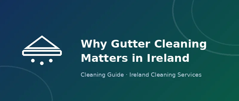 Roof gutter being cleared of leaves and moss in Ireland
