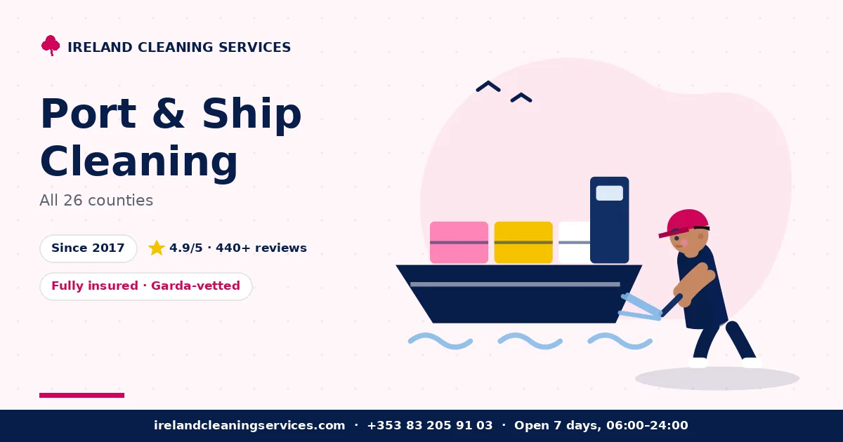 Port & Ship Cleaning in Ireland by Ireland Cleaning Services — professional team at work